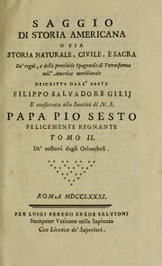 Saggio di storia americana, o sia, Storia naturale, civile, e sacra, de regni, e delle provincie spagnuole di terra-ferma nell'America meridionale, 2