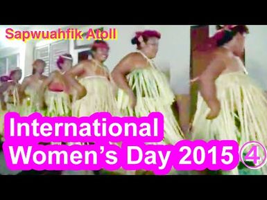 The International Women’s Day on Sapwuahfik Atoll, Micronesia, 2015 (1)