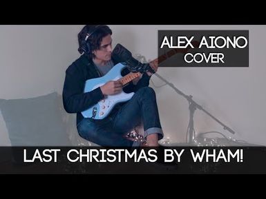 LAST CHRISTMAS sung by Alex Aiono