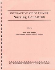 Interactive Video Primer Nursing Education