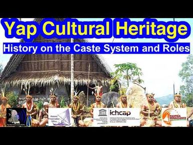 History on the Caste System and Roles, Yap