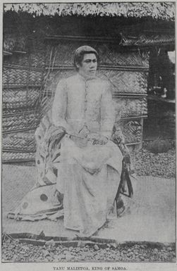 Tanu Malietoa, King of Samoa