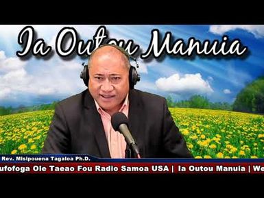 Ia Outou Manuia with Rev. Misi Tagaloa. #Coronavirus