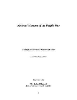 Oral History Interview with Richard Maxwell, March 15, 2016