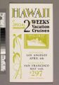 Hawaii special springtime 2 weeks vacation cruises