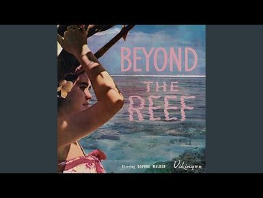 Beyond the Reef