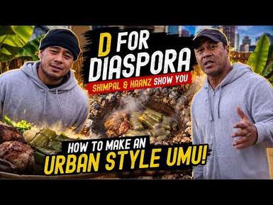 Here's How To Cook Up An Umu URBAN STYLE With Shimpal & Haanz | D For Diaspora