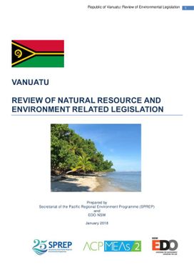 Review of natural resource and environment related legislation : Vanuatu