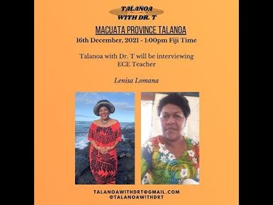 Talanoa with ECE Educator Mrs Lenisa Lomananavanua- Sema sara i Labasa-Talanoa ni Vuli ena ECE