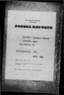 Patrol Reports. Southern Highlands District, Nipa, 1973 - 1974