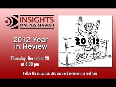 2012 Year in Review | Insights on PBS Hawai'i