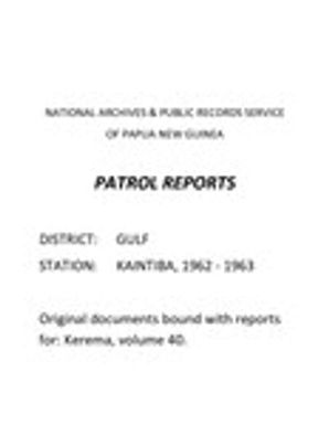 Patrol Reports. Gulf District, Kaintiba, 1962-1963