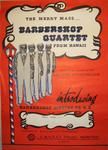 The Merry Macs…. Barbershop Quartet from Hawaii: Fresh from a season at the Hawaiian Hilton Village. Introducing Barbershop singing to N.Z.