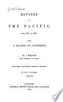 Rovings in the Pacific, from 1837 to 1849; with a glance at Calfiornia