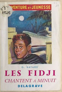 Fiji sing at midnight/G. Bayard; illustrations by Felix Lacroix