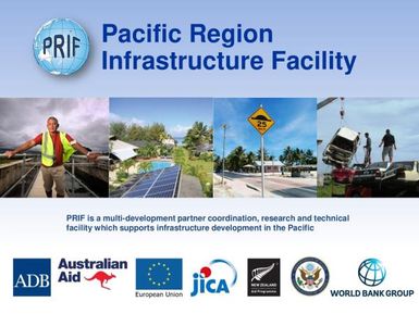 Pacific Region Infrastructure Facility (PRIF) presentation at the PWP steering committee meeting, 10-12 February 2020, Apia, Samoa