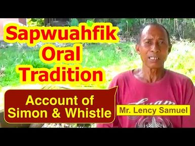 Account of Simon and Whistle, Sapwuahfik Atoll