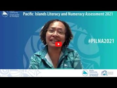 Join the Conversation with Tuila Seniloli, EQAP's Education Assessment Specialist, about PILNA2021
