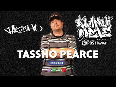 Tassho Pearce | ALANUI MELE - Hawaiʻi Hip-Hop History
