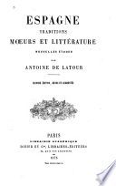 Espagne; traditions, moeurs et littérature nouvelles études