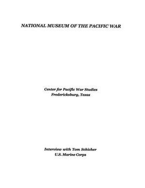 Oral History Interview with Tom Schicher, October 25, 2003