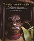 ["Songs of the Empty Place: The Memorial Poetry of the Foi of the Southern Highlands Province of Papua New Guinea"]