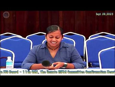 11th OEK, The Senate BIFM Committee Confirmation Hearing with Sharnnel D. Sumang to FIC Board