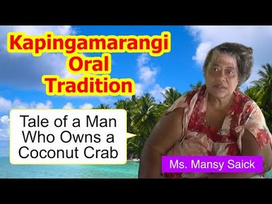 Tale of a man who owns a coconut crab, Kapingamarangi Atoll