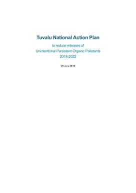 Tuvalu National Action Plan to reduce releases of Unintentional Persistent Organic Pollutants 2018-2022