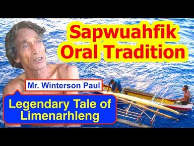 Legendary Tale of Limenarhleng, Sapwuahfik Atoll