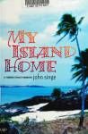My island home : a Torres Strait memoir