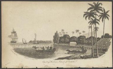 Oparrey Harbour, Island of Otaheite / G.T. del., 19 July 1792; Baily sc