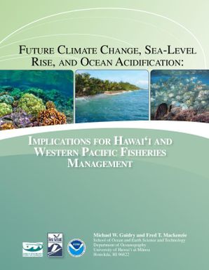 Future climate change, sea-level rise and ocean acidification