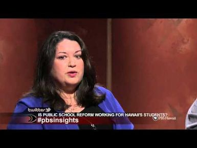 Is Public School Reform Working for Hawaii's Students? | Insights on PBS Hawai'i