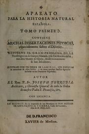 Aparato para la historia natural española. Tomo primero. Contiene muchas dissertaciones physicas, especialmente sobre el Diluvio. Resuelve el gran problema de la transmigracion de cuerpos marinos, y su petrificacion en los mas altos montes de España, donde recientemente se han descubierto