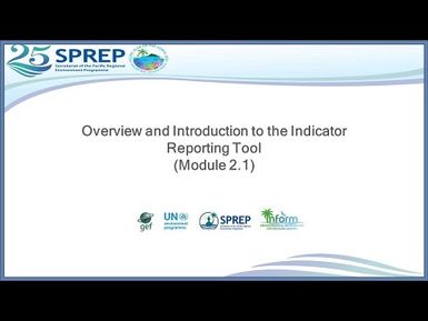 Module 2.1 – Introduction – an overview of the Indicator Reporting Tool