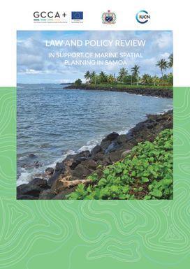 Law and Policy Review : In Support of Marine Spatial Planning in Samoa