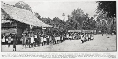 Native life in a mandated territory to the north of Australia: a typical village scene in the Bismarck Archipelago, New Guinea