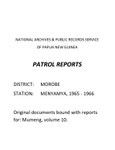 Patrol Reports. Morobe District, Menyamya, 1965 - 1966