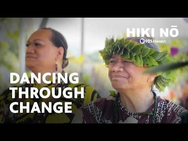 Dancing Through Change: Students Share the Healing Power of Hula | HIKI NŌ on PBS Hawaiʻi