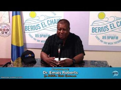 Candidate Dr. Emais Roberts for Peleliu State Governor (10/13/2021)