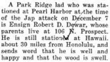 Robert Dewar was stationed at Hawaii during and after the attack of Pearl Harbor