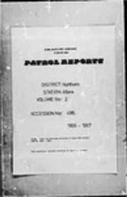 Patrol Reports. Northern District, Afore, 1966 - 1967