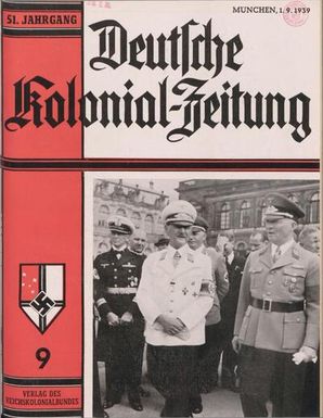 Deutsche Kolonialzeitung, 51. Jg. 1. September 1939, Heft 9.