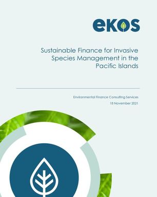 Sustainable Finance for Invasive Species Management in the Pacific Islands