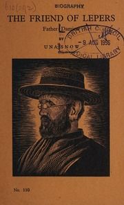 The friend of lepers, Father Damien