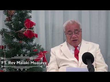 FT. Rev Malaki Muaiava - Christmas Message 2021 - Samoa Capital Radio