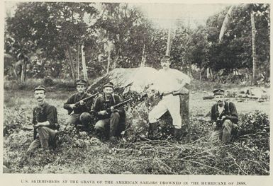 U.S. skirmishers at the grave of the American sailors drowned in the hurricane of 1888