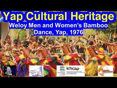 Weloy Men and Women's Bamboo Dance, Yap, 1976