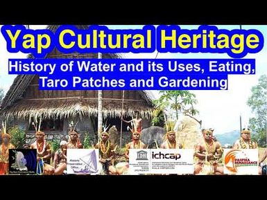 History of Water and its Uses, Eating, Taro Patches and Gardening, Yap